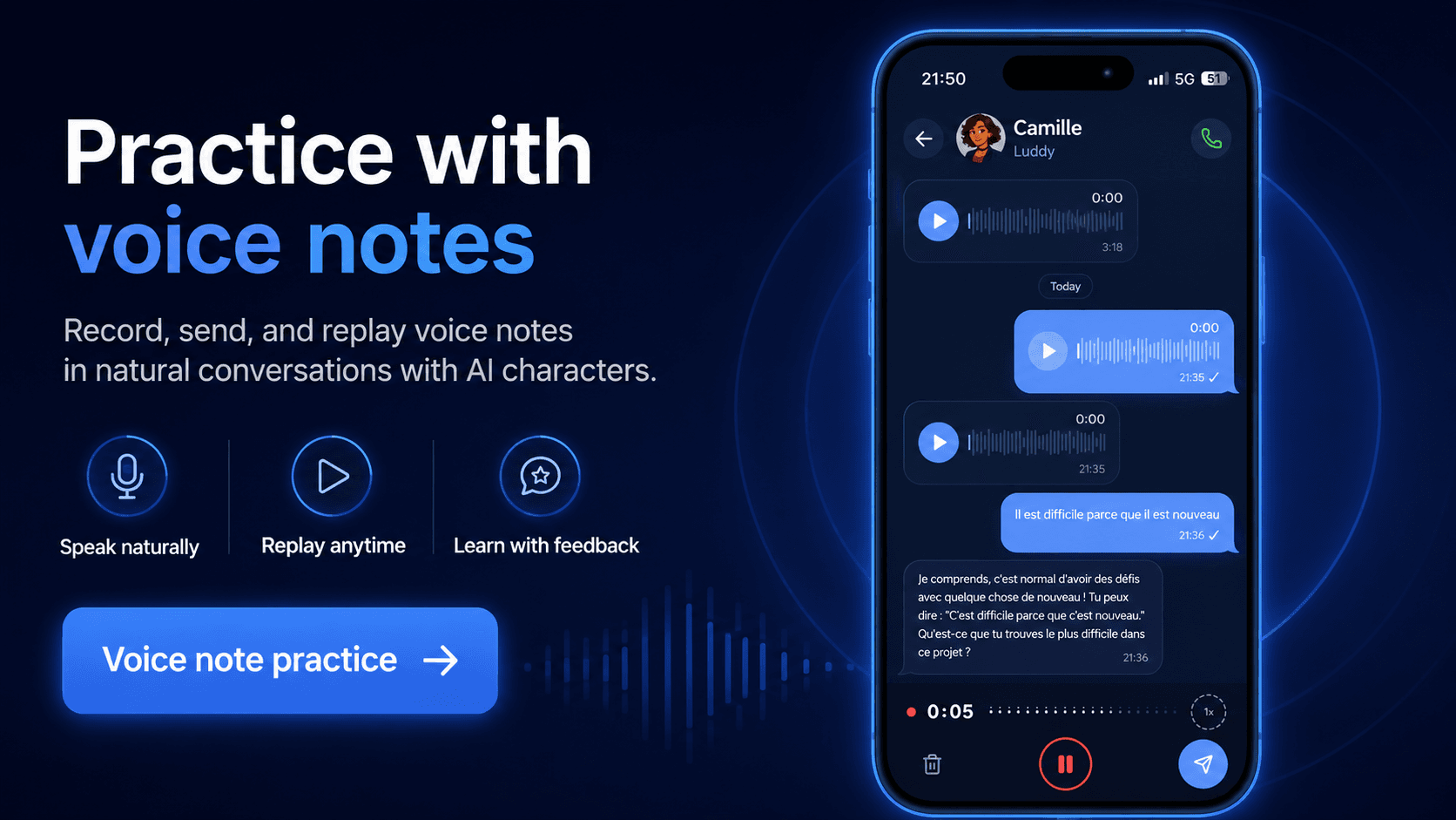 Practice speaking with short voice note messages and hear yourself improve.